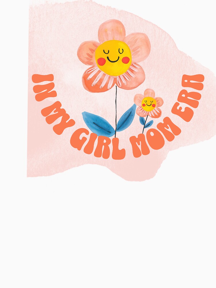 In my girl mom era by melissa231815