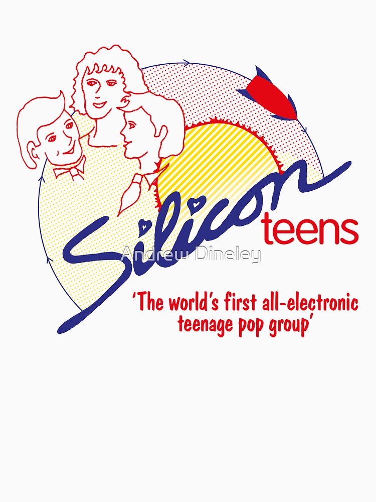 Silicon Teens - 'The world's first all-electronic teenage pop group'. by Andrew Dineley