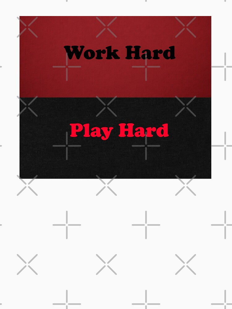 Work Hard Play Hard by MTmix
