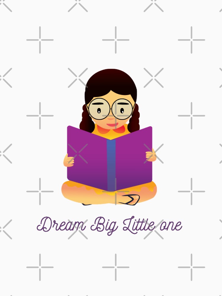 Dream big littleone by We Grow