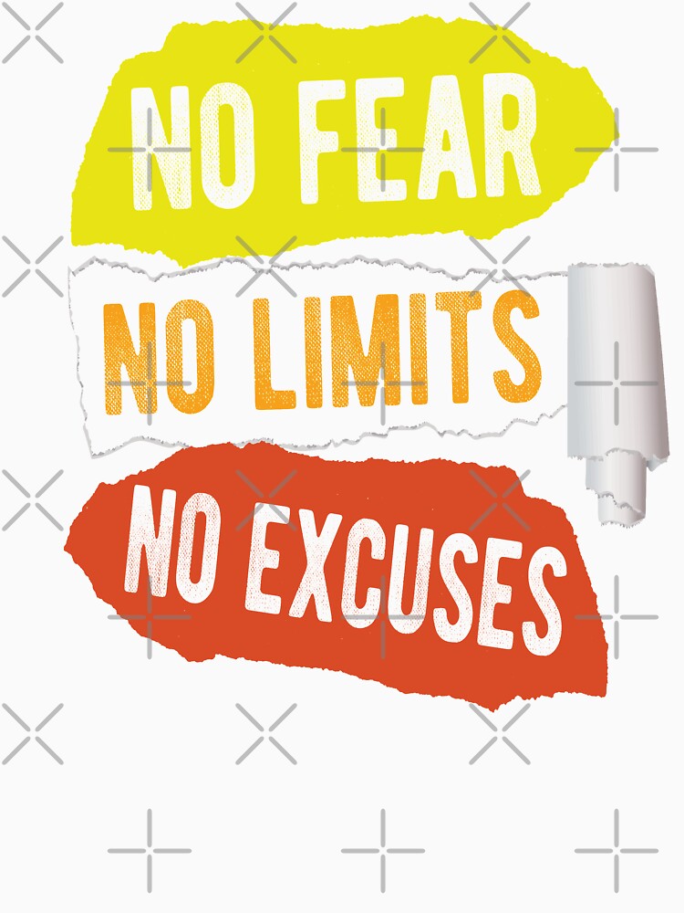 No Fear No Limits No Excuses by samah82