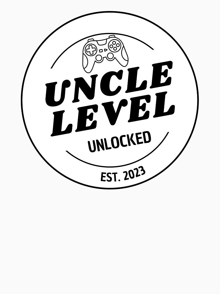 Uncle Level Unlocked 2023 by TrendyTribe