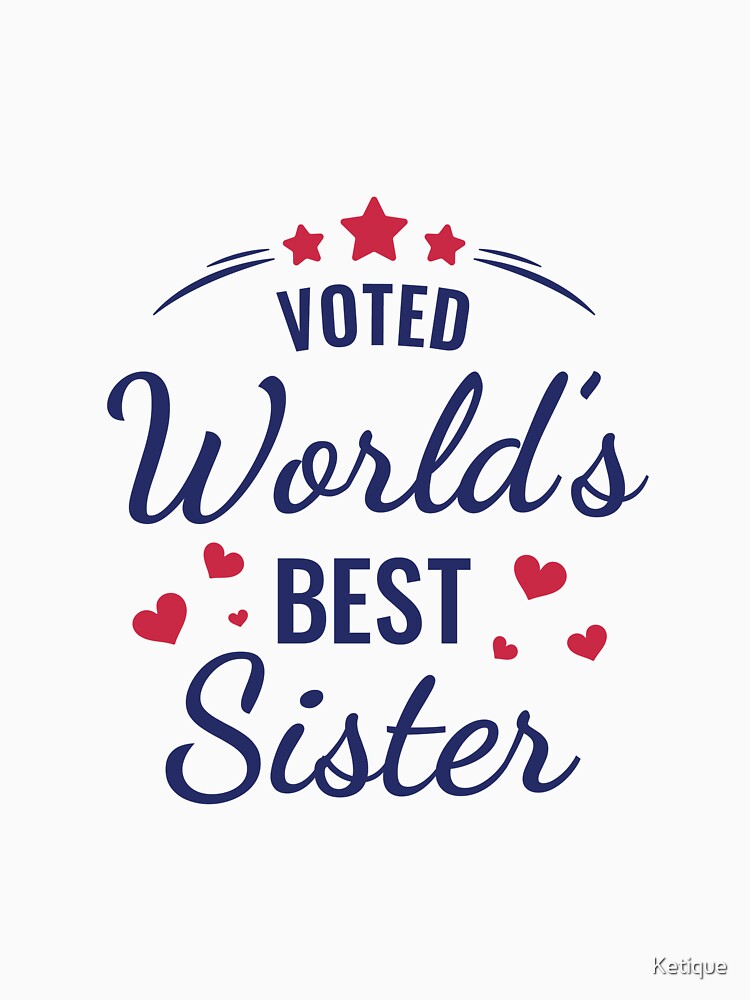 Voted Worlds Best Sister by Ketique