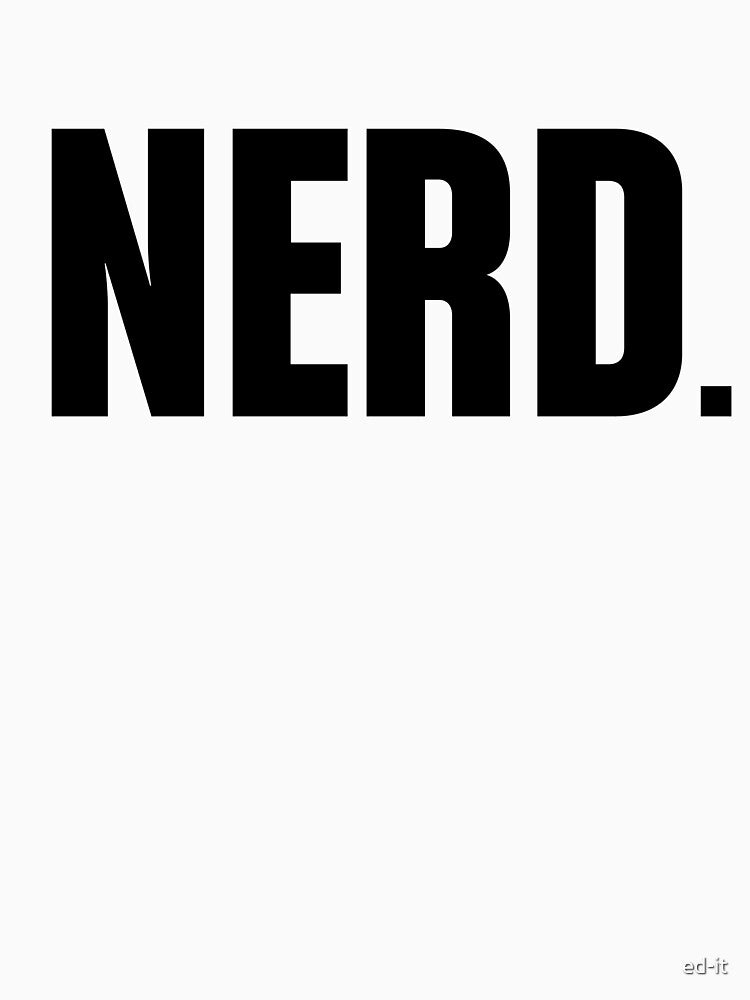 NERD. (in black) by ed-it