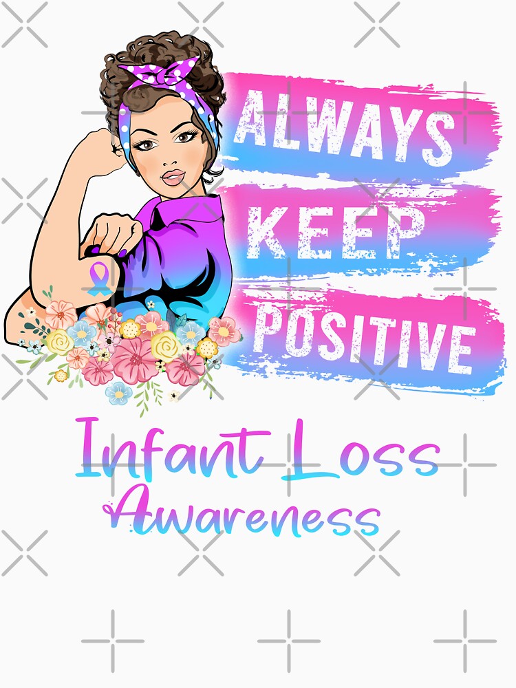 Always Keep Positive Infant Loss Awareness by Sabfit