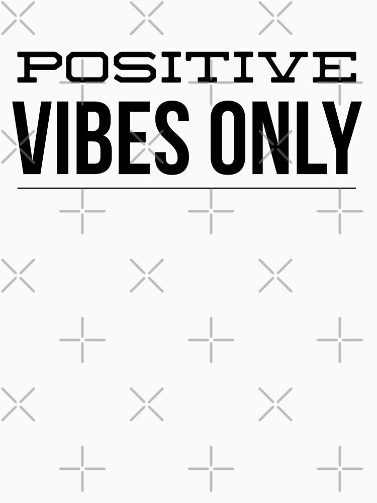 Positive Vibes Only - Motivational Words by texteestore