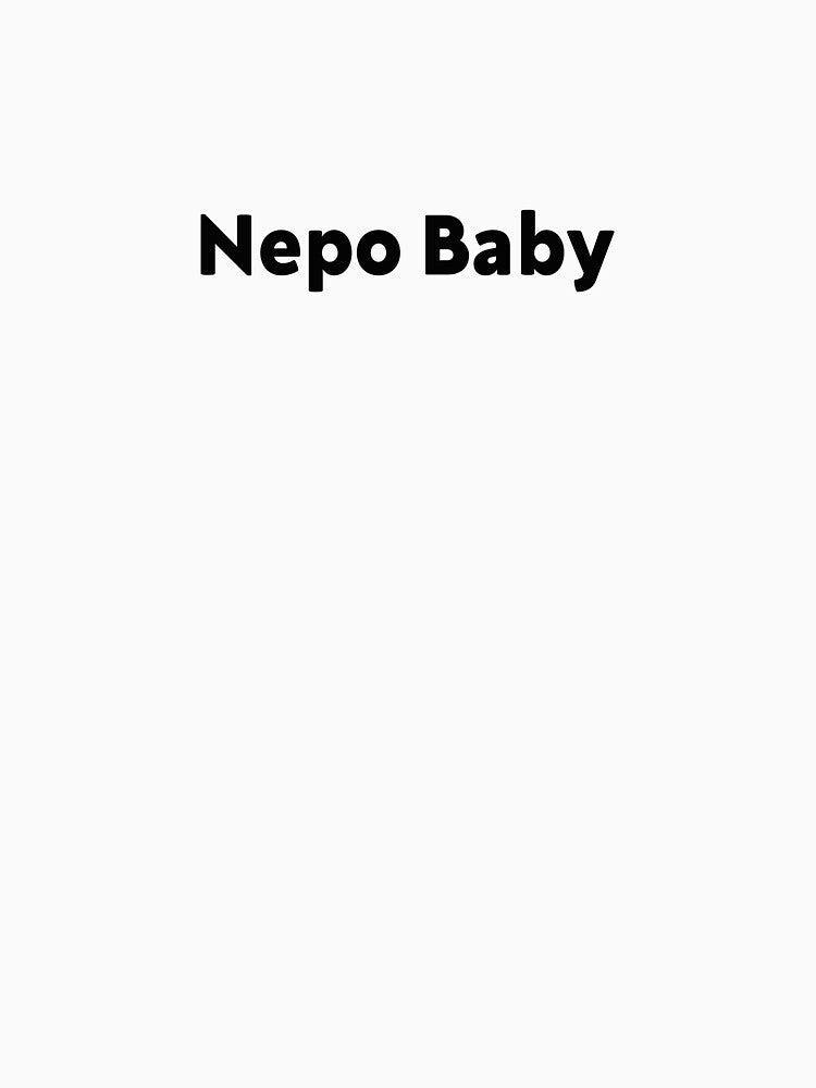 Nepo Baby by black_ master