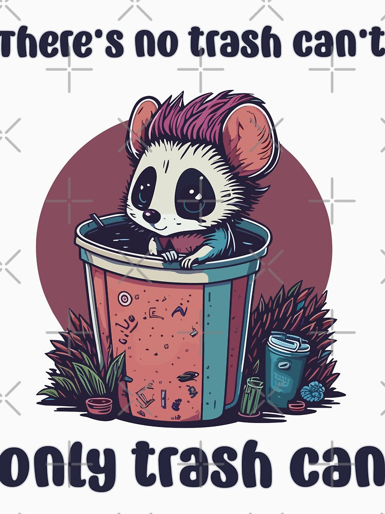 There's no trash can't - Only Trash Can - Opossum by brindled