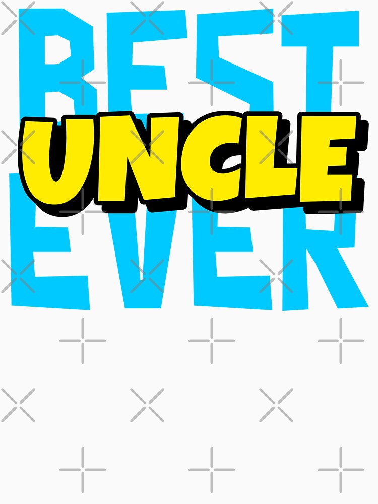 best uncle ever by atevern