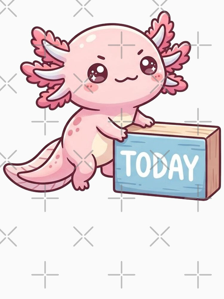 Kawaii Axolotl Today Gentle Motivation by Visual Dept.
