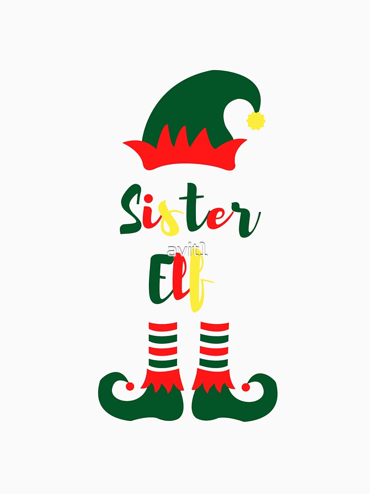 Elf Sister, Funny Christmas matching family group, Willow Days by avit1
