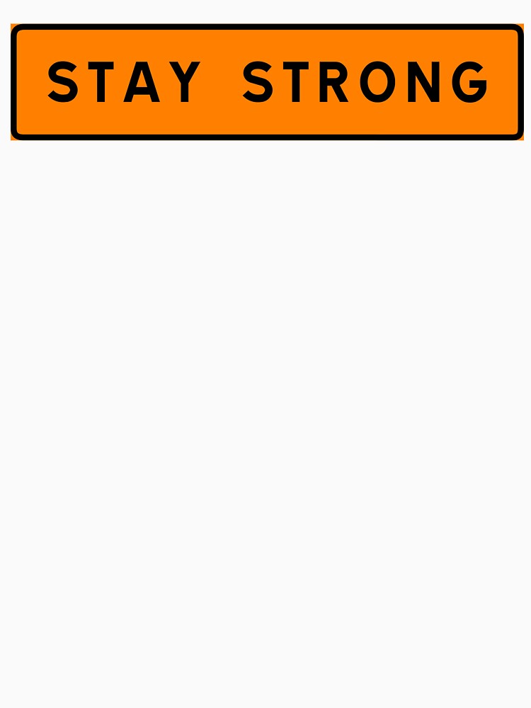 Stay strong by ALF2023