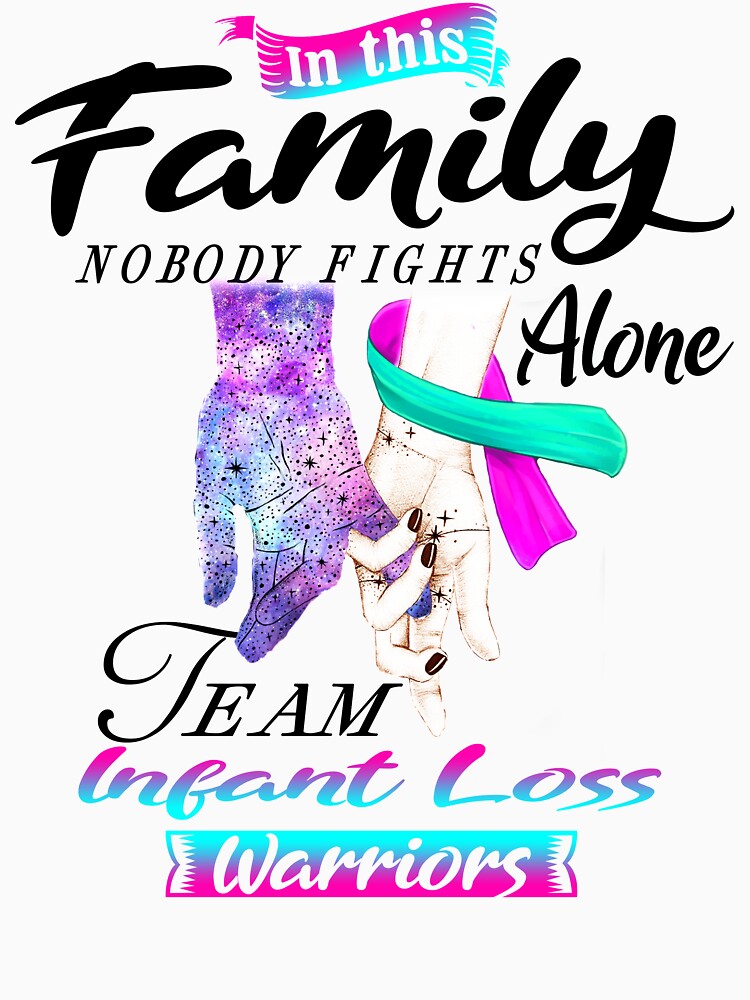In This Family No One Fights Alone Team Infant Loss Warrior by deputylove