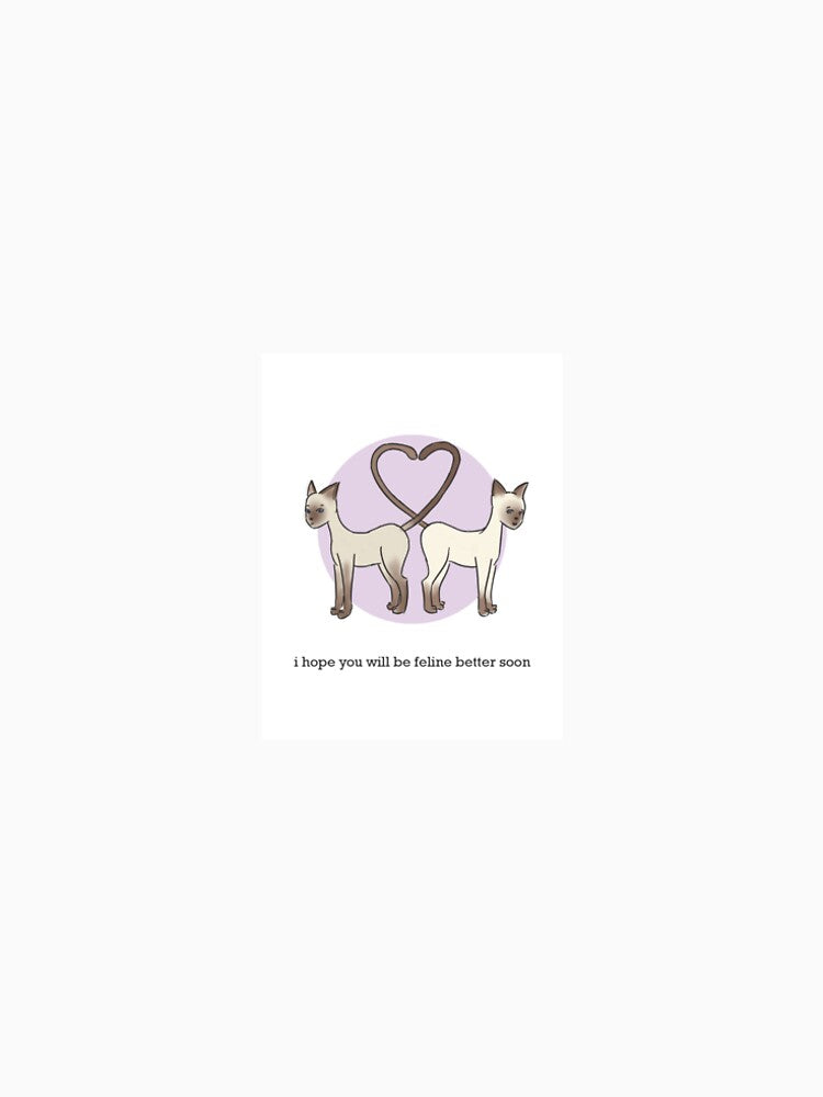 I hope you will be feline better soon by YMHC Charitable Foundation