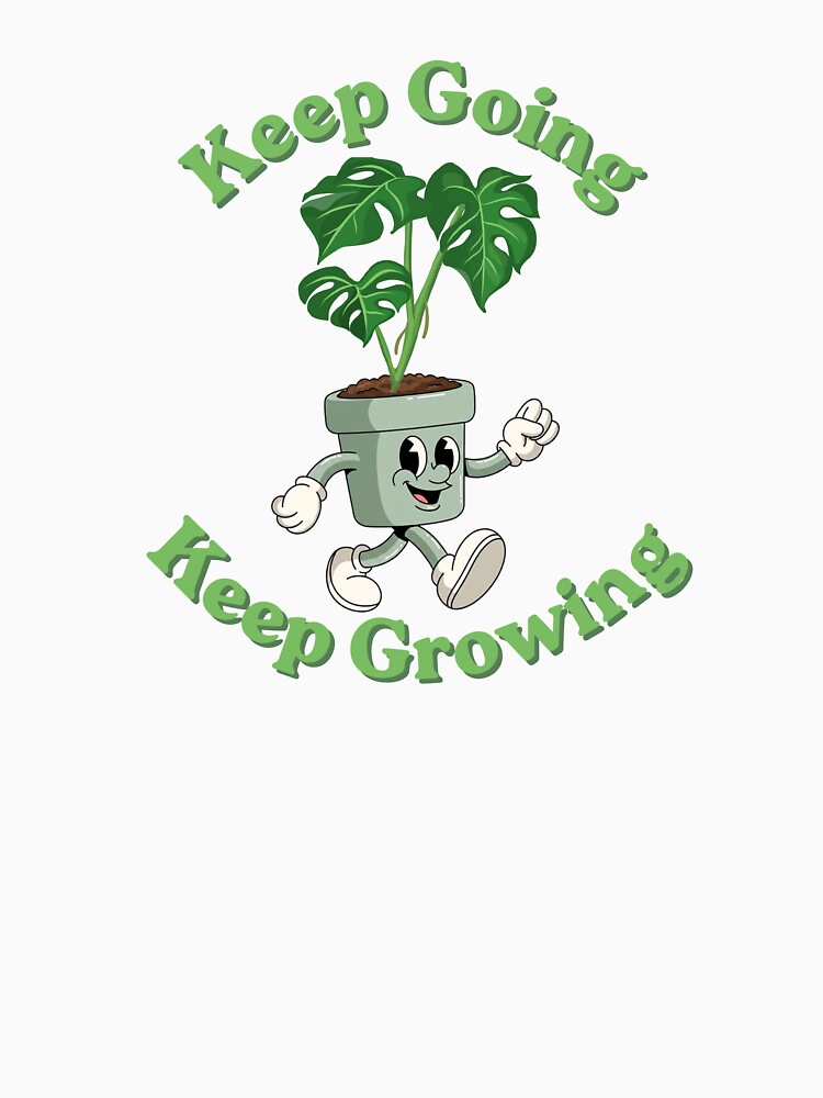 Keep Going Keep Growing - Retro Monstera Plant Design by LivsPlantHouse