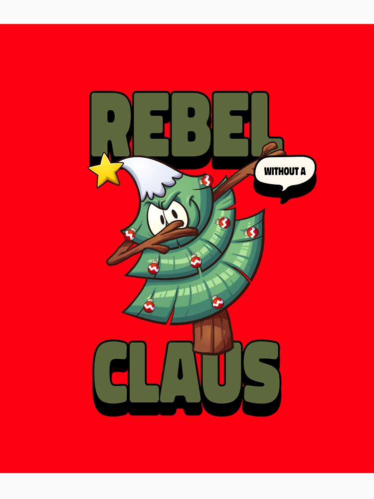 Rebel Without a Claus by samwash