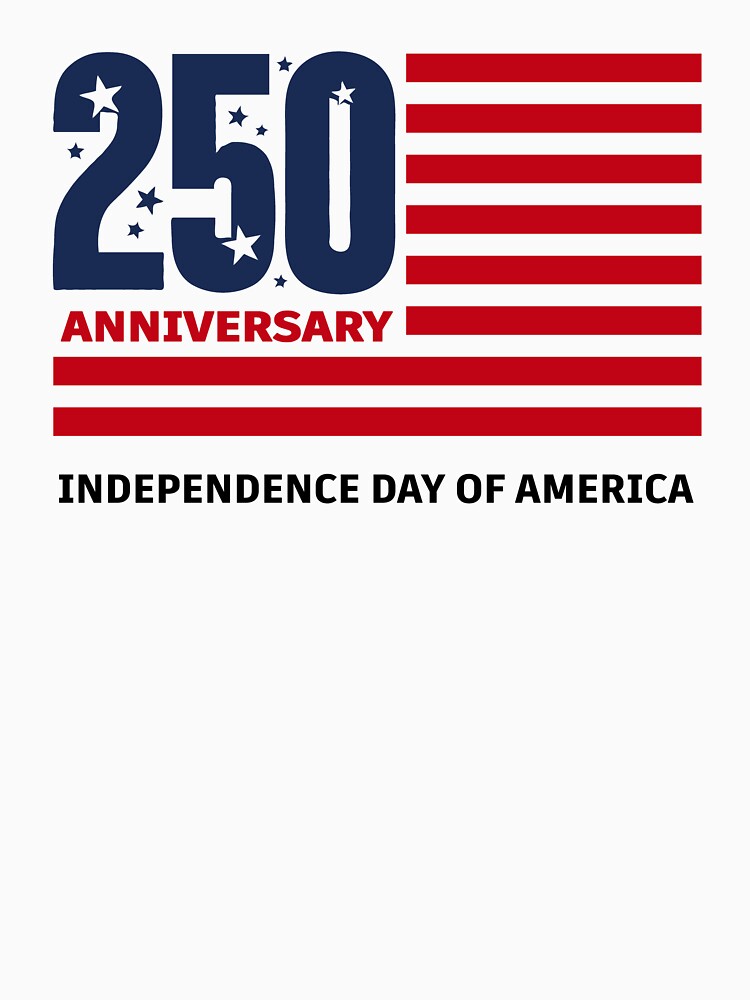 America 250th Anniversary 2026 Patriotic Design – USA Independence Day Semiquincentennial | 4th of July Stars and Stripes Graphic by BrainBubbleArt