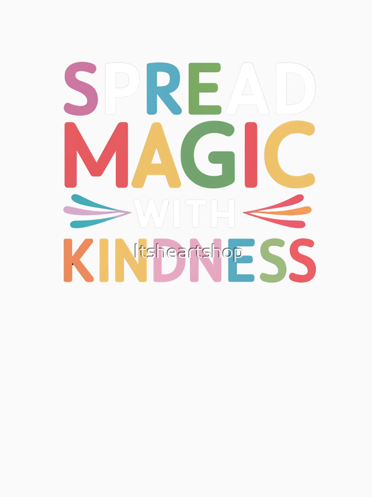 Share Magic With Kindness by Itsheartshop