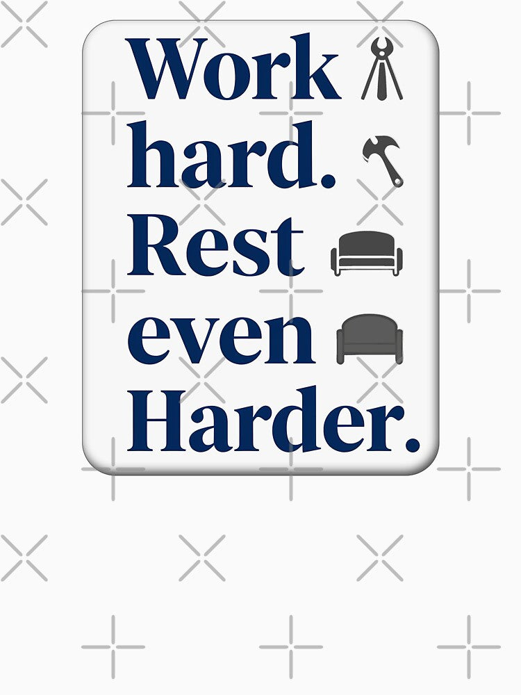 Work Hard Rest Even Harder Bold Typography Shirt by Topoartispp