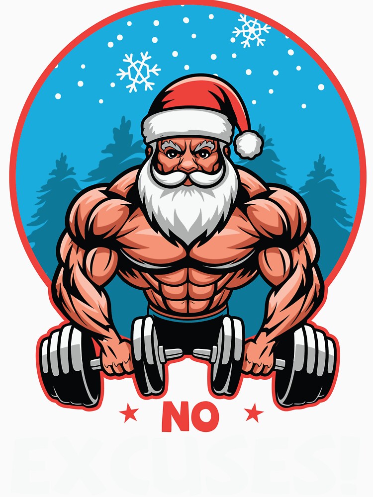 No Excuses Santa Christmas Gym by ArtHavenDesign