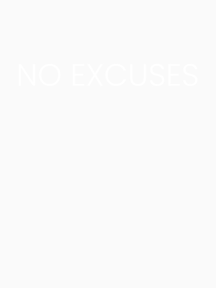 NO EXCUSES by Aaron Lodder