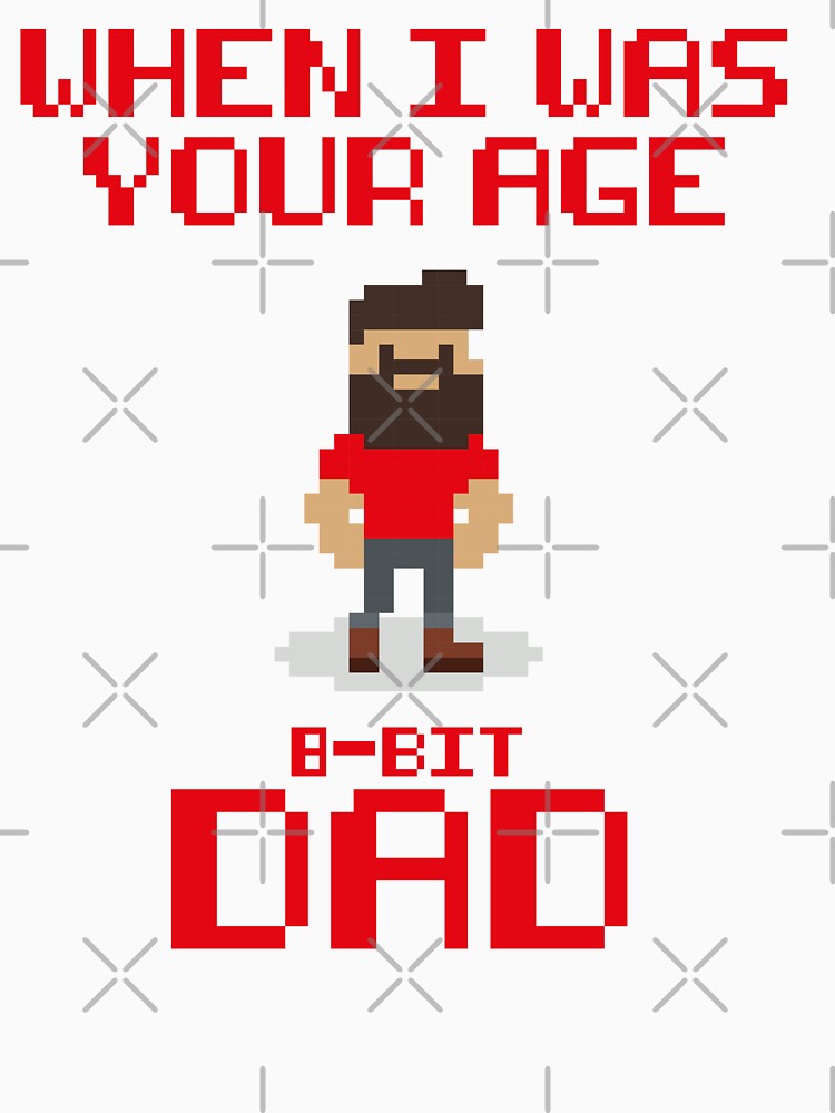 Dad Birthday 8 bit by boec gear