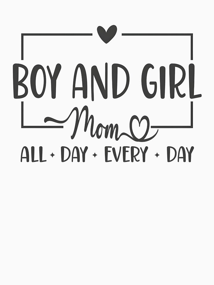 Boy and Girl Mom, Mom Life, Mothers Day by Marilynikimball