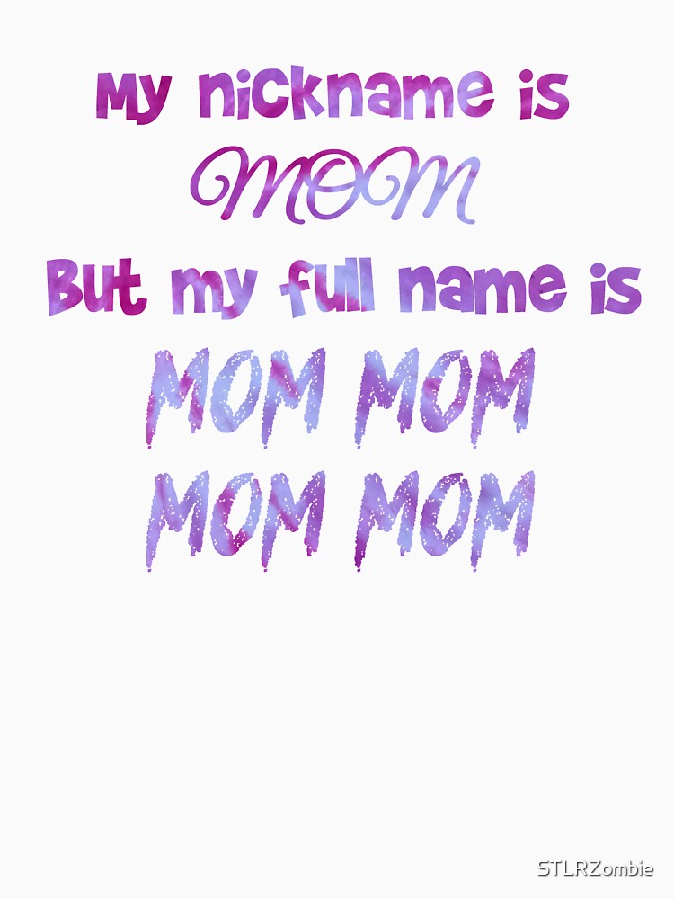 MOM MOM MOM MOM by STLRZombie