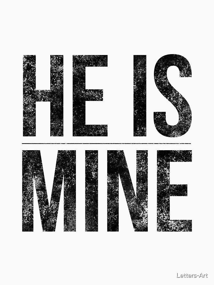 He Is Mine by Letters-Art
