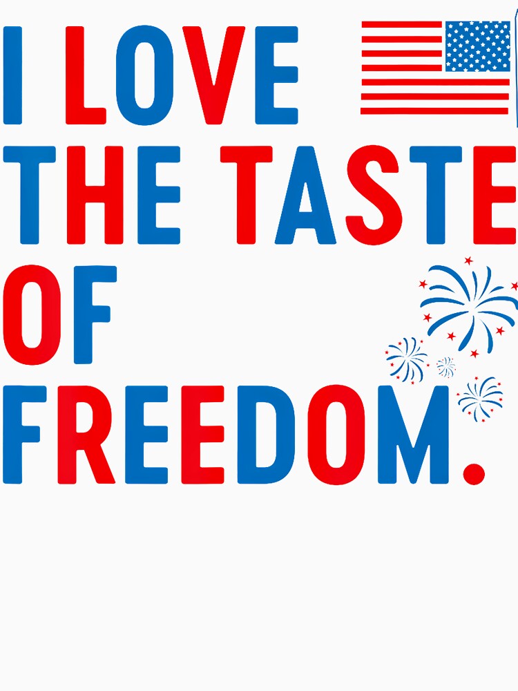 I Love The Taste Of Freedom Freedom Couple Matching by Fereskabilon