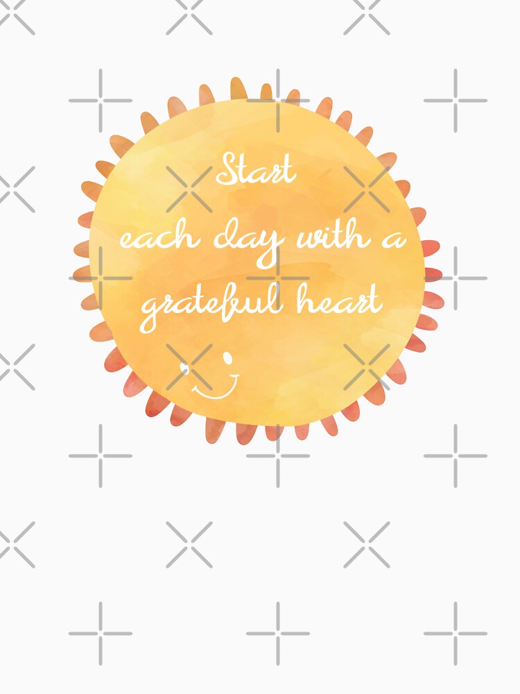 Start each day with a grateful heart by be-a-nice-human
