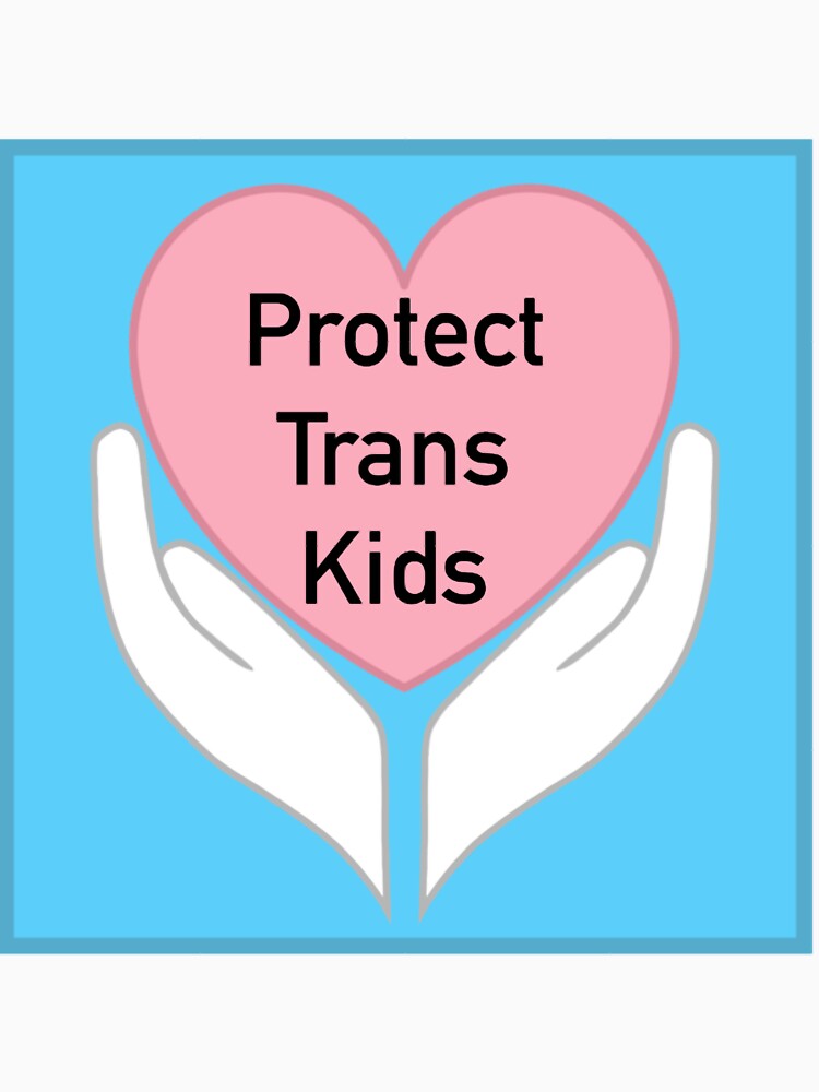 Protect Trans Kids(6) by hasbury8