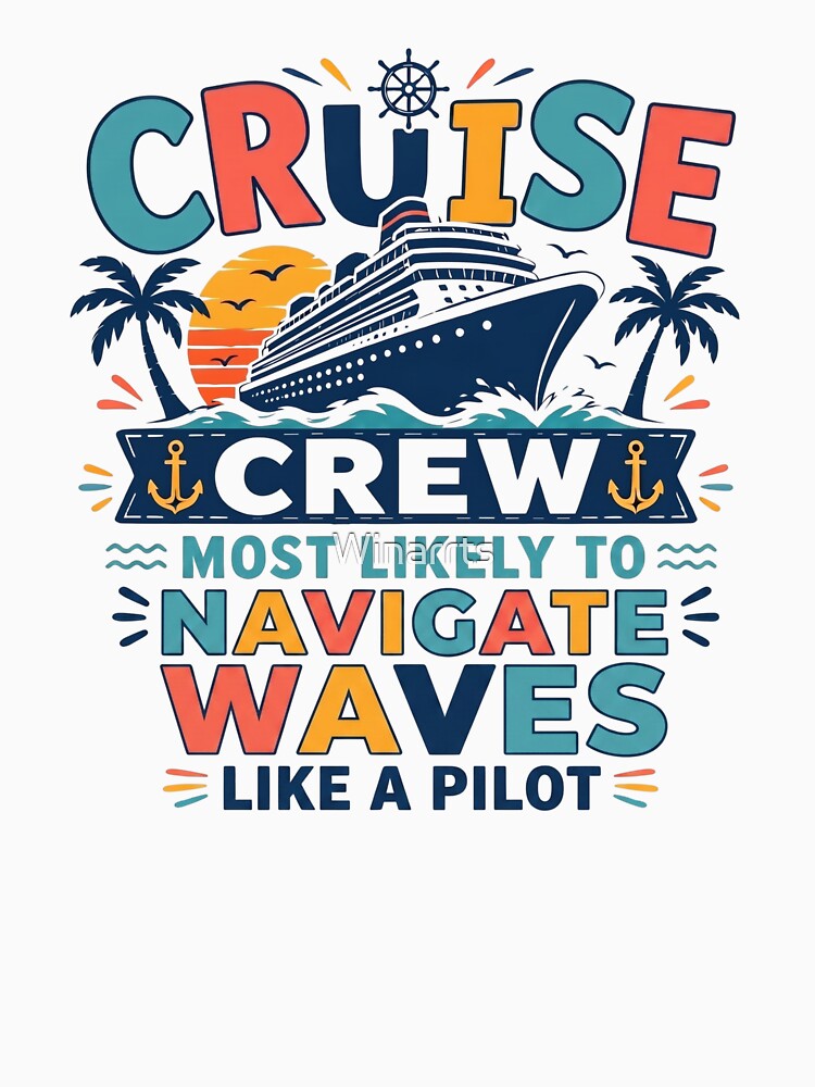 Most Likely to Navigate Waves Like a Pilot – Funny Family Cruise Crew Matching Shirt – Pilot Vacation by Winarrts