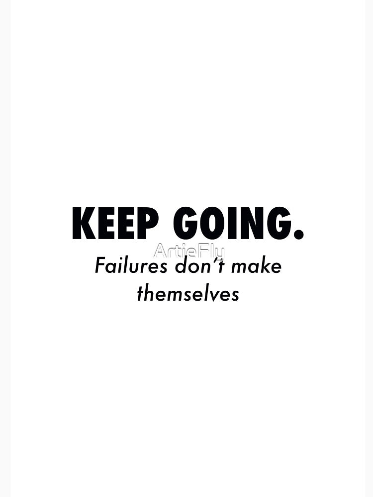 Keep going by ArtieFly