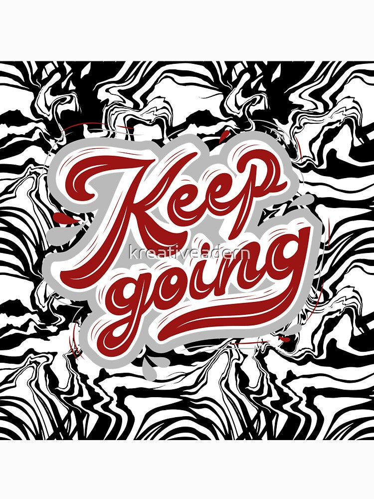 Keep going by kreativeadern