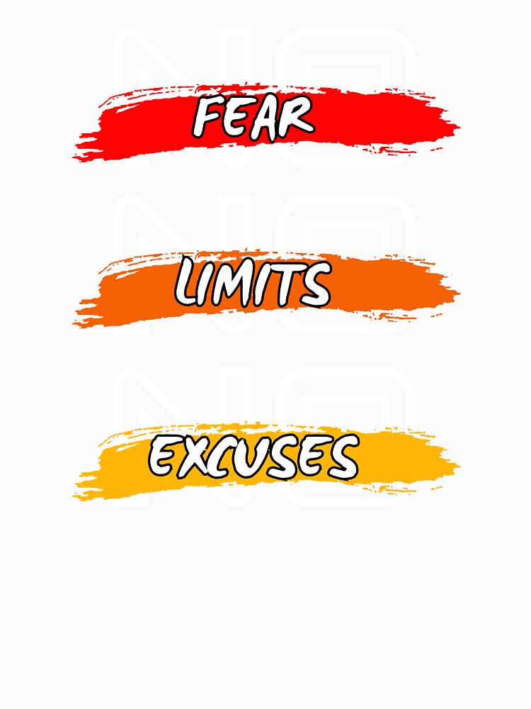 No Fear No Limits No Excuses – Motivational Brushstroke Design by Hilal-Studio