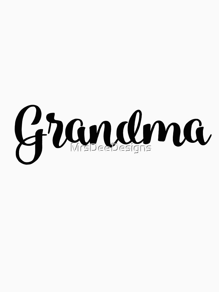 Grandma black by MrsDeeDesigns