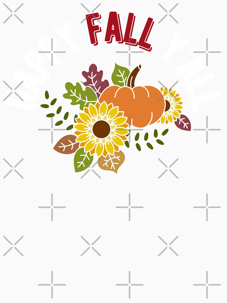 happy fall y'all by SwifTech