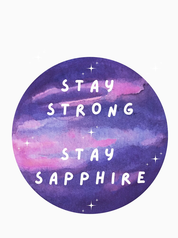 STAY STRONG STAY SAPPHIRE... by ATMA-RAM