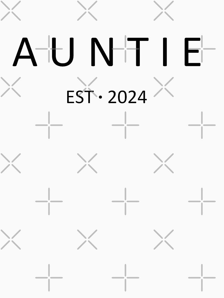 auntie est 2024 by opptop
