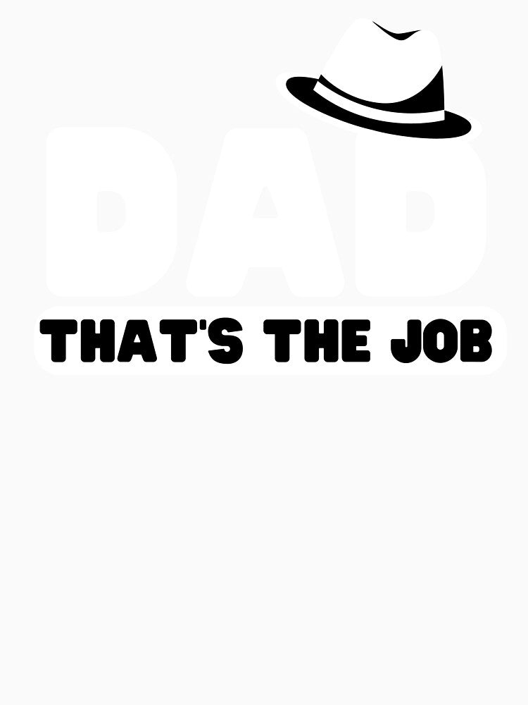 Dad That’s The Job | Father’s Day Design | Super Hero Dad by kindred Inks