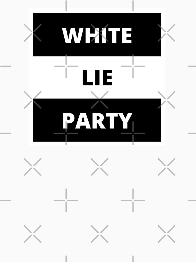 WHITE LIE PARTY, Parental Advisory label by NiceSign