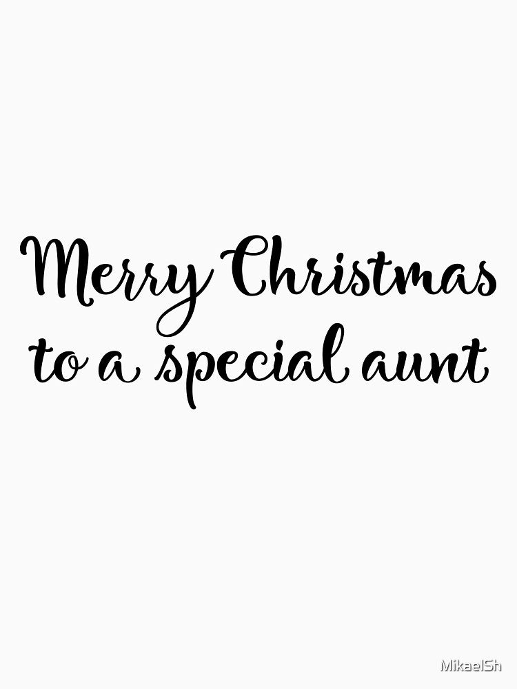 Merry Christmas to a special aunt by MikaelSh