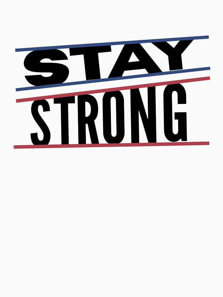 Stay Strong by wintklc
