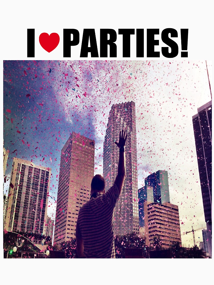 I Love Parties by DresedInJoy