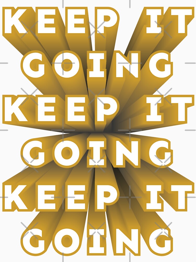 Keep It Going repeated 3D text gold white by hockeng