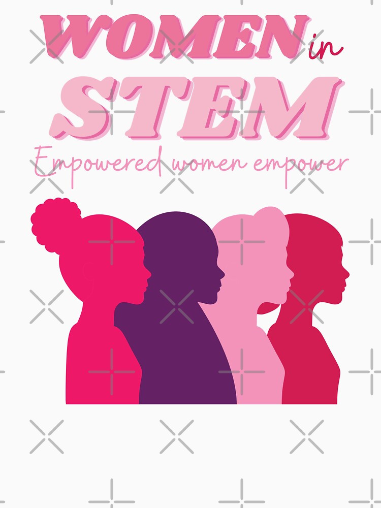 women in stem by annoying-shirts