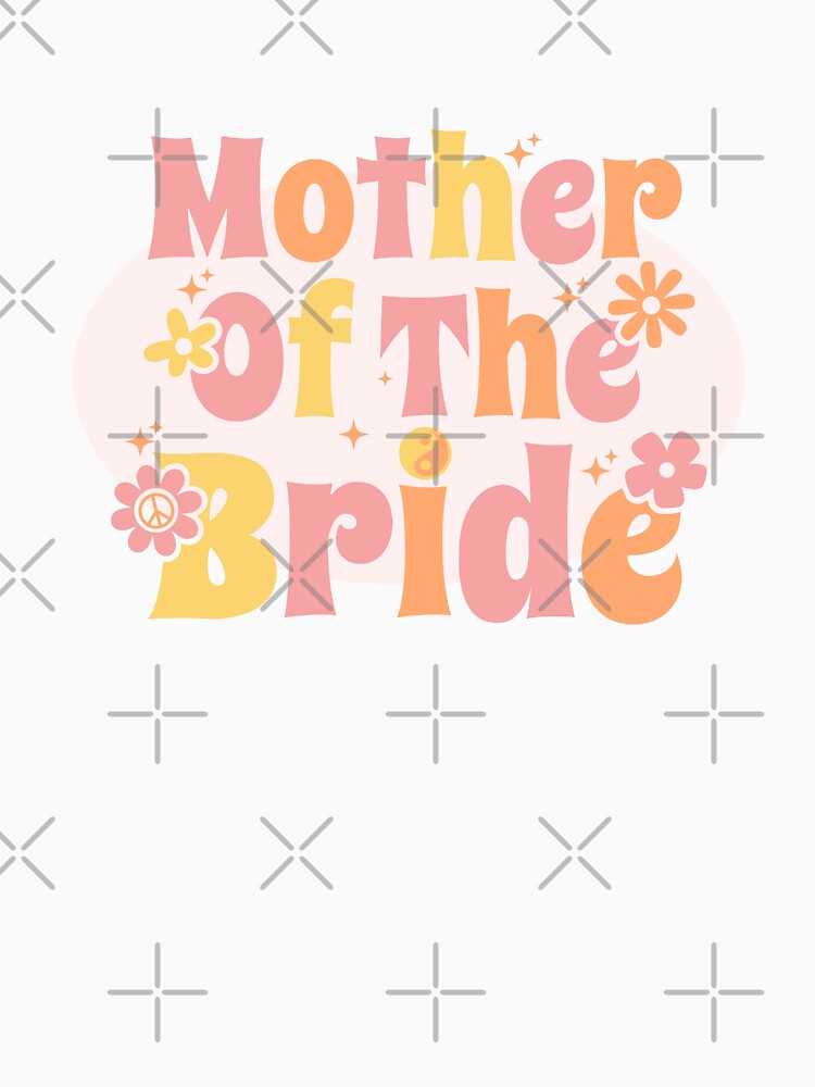 Mother of the Bride - Pink Groovy Hippy Bachelorette by dottiedigitals