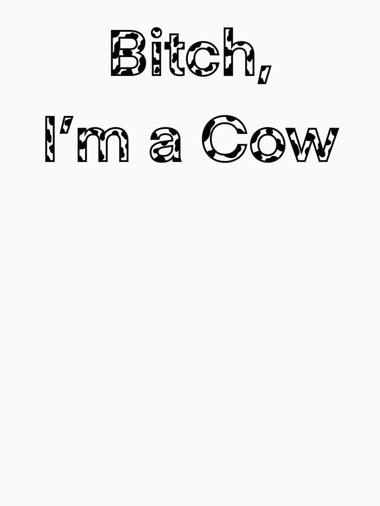 Bitch I’m a cow by madsgro