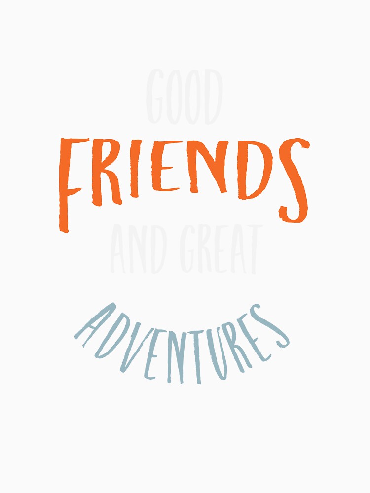 Friendcation Good Friends and Great Adventures by whyitsme